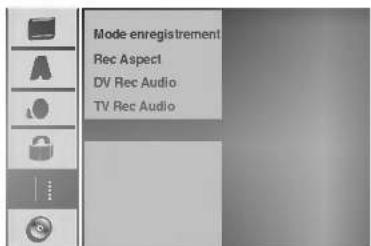Mode enregistrement Rec Aspect DV Rec Audio TV Rec Audio