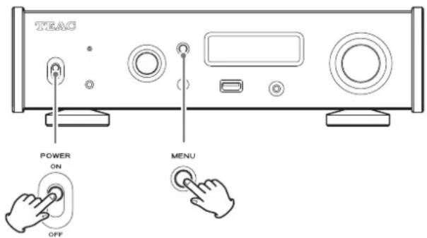 TEAC NT505X - En maintenant pressée la touche MENU, bas-culez l'interrupteur d'alimentation POWER sur ON. - 1