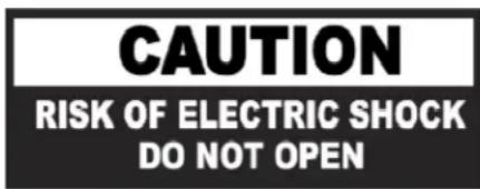 CAUTION RISK OF ELECTRIC SHOCK DO NOT OPEN