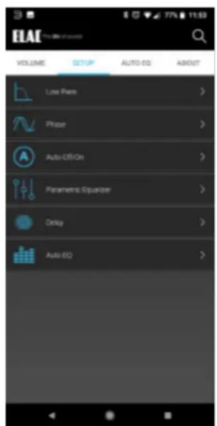 ELAE The Site of Account VOLUME SET UP AUTO EQ ABOUT Low Press Phase Auto-Off/On Parametric Equalizer Delay Auto EQ