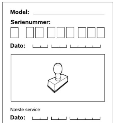 Model: ____ Serienummer: Dato: _________ _________ _________ _________ Næste service Dato: _________ _________ _________ _________