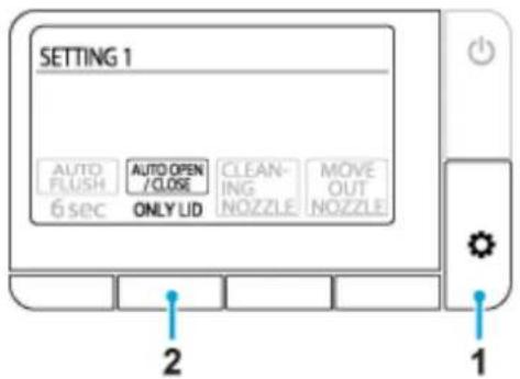 SETTING 1 AUTO FLUSH 6 sec AUTO OPEN / CLOSE ONLY LID CLEAN- ING NOZZLE MOVE OUT NOZZLE 2 1