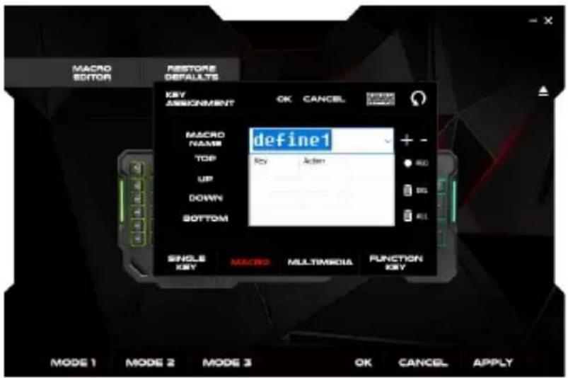 macro EDITOR RESTORE DEFAULTS KEY ASSIGNMENT OK CANCEL BNDM BNDM macro NAME define1 TOP Key Action UP DOWN BOTTOM + - RIO RIL RIL SINGLE KEY MACRO MULTIMEDIA FUNCTION KEY MODE 1 MODE 2 MODE 3 OK CANCEL APPLY