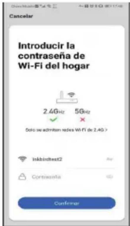 Introducir la contraseña de Wi-Fi del hogar 2.4GHz 5GHz Solo se admiten redes Wi-Fi de 2.4G > inkhincheat2 Contrasela Confirmar