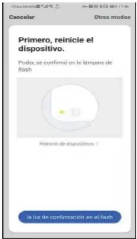 Primero, reinicie el dispositivo. Poder, se confirmó en la lámpare de flash Reverso de dispositivos 1 la luz de confirrección en el flash