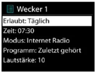Wecker 1 Erlaubt: Täglich Zeit: 07:30 Modus: Internet Radio Programm: Zuletzt gehört Lautstärke: 10