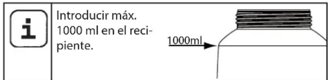 i Introducir máx. 1000 ml en el reci- piente. 1000ml