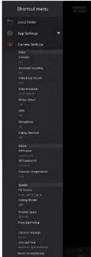Shortcut menu Local folder App Settings Camera Settings Video Q-Sensor Audio Automatic recording Water Video Loss Record Audio Video insertion NCD/100 MHz Motion detect WDR VPS Monochrome GPT Display Time GPT Other wPI frame WPI frame wPI packeted GPT Exposure compensation GPT System PM Version A1M 100%: 30 N Paring Monitor GPT Physical space 25.45 MB Print start format Camera Language Image Gate and Time Automatic synchronization Reset Camera Setting
