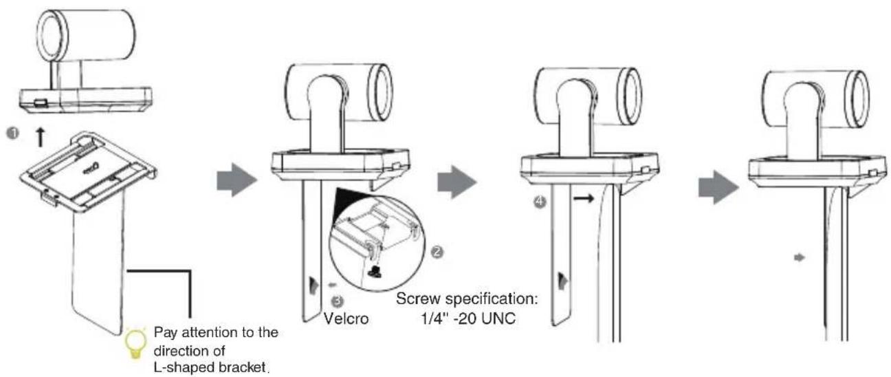 Pay attention to the direction of L-shaped bracket. Velcro Screw specification: 1/4" -20 UNC