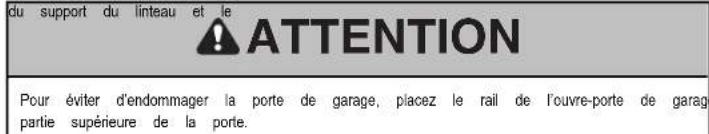 LIFT-MASTER 87504267 - Positionner et monter l'ouvre-porte de garage. - 1