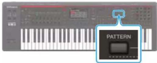 ROLAND FANTOM06 - Lorsque j'appuie sur le bouton Pattern, - 1