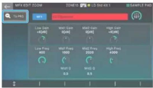 MFX EDIT ZOOM ZONEID LD Snd kit 1 SAMPLE PAD To PRO MFX Low Gain +8(dB) Mid1 Gain 0(dB) Mid2 Gain 0(dB) High Gain +6(dB) Low Freq 800 Mid1 Freq 1000 Mid2 Freq 2000 High Freq 4000 Mid1 Q 0.5 Mid2 Q 0.5