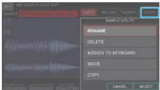 KBO SAMPLE WAVE EDIT SAMPLE RELOAD MOD.PY UTILITY SAMPLE UTILITY RENAME DELETE ASSIGN TO KEYBOARD MOVE COPY CANCEL SELECT