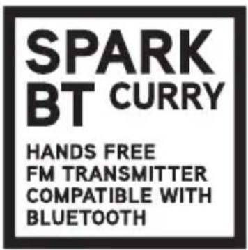 SPARK BT CURRY HANDS FREE FM TRANSMITTER COMPATIBLE WITH BLUETOOTH