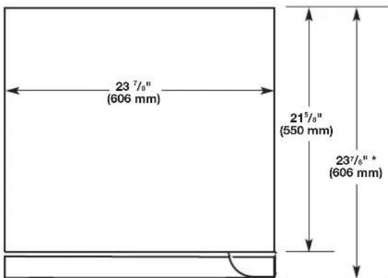23 7/8" (606 mm) 215/8" (550 mm) 237/8"* (606 mm)