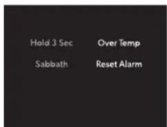 Hold 3 Sec Over Temp Sabbath Reset Alarm