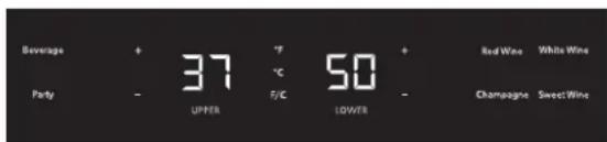 Beverage + 37 °F Party - UPPER °C F/C 50 + Red Wine White Wine - LOWER - Champaign Sweet Wine
