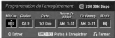 Programmation de l'enregistrement 20H 30M Dispe Modles: Chaine Date Heave de début Find enreg. Mode HDO CA 9 1/2 Dim AM 1:51 AM 3:21 HQ Entrer ICCB REC Pistes à Enregistrer Farmer