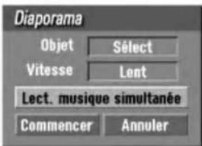 Diaporama Objet SÉlect Vitesse Lent Lect. musique simultanée Commencer Annuler