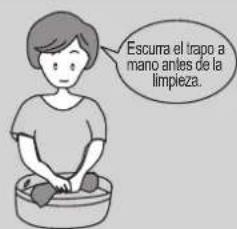 Escurra el trapo a mano antes de la limpieza.