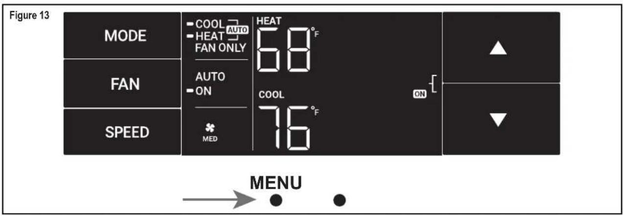 Figure 13 MODE FAN SPEED COOL AUTO HEAT FAN ONLY AUTO ON MED HEAT 68°F COOL 76°F ON MENU