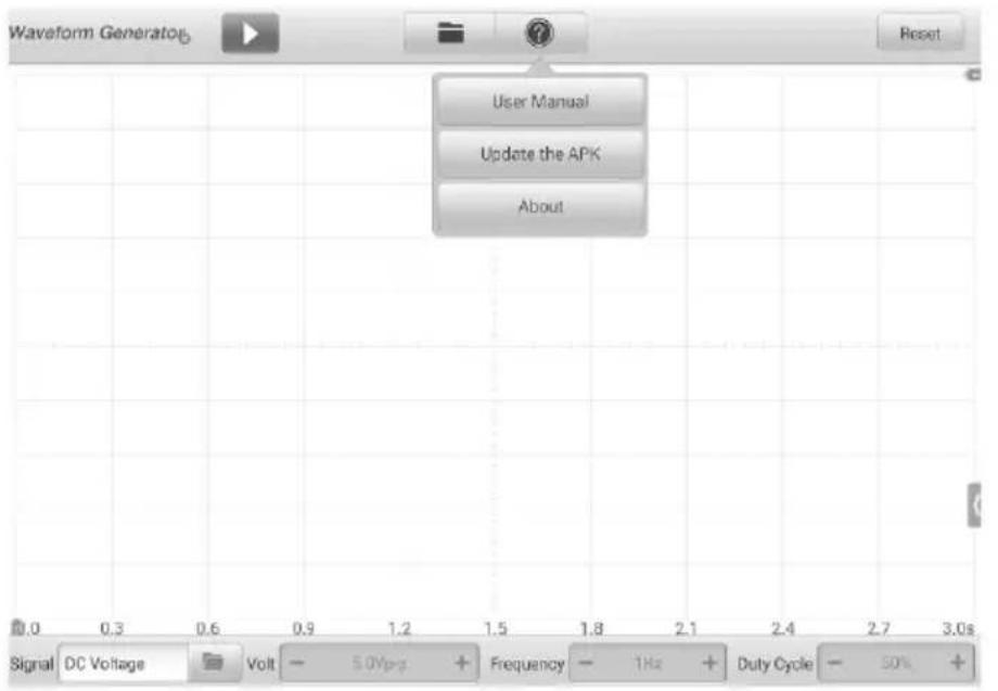 Waveform Generator Reset User Manual Update the APK About Signal DC Voltage Volt - 5.0Vps + Frequency - 1Hz + Duty Cycle - 50% +