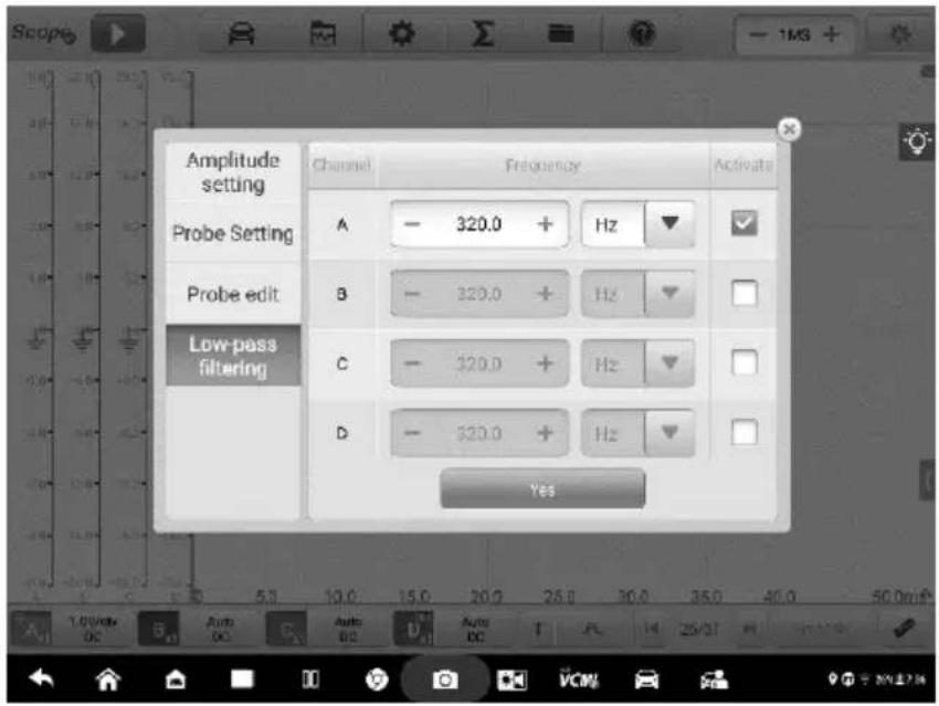 Amplitude setting Probe Setting A - 320.0 + Hz Probe edit Low-pass filtering C - 320.0 + Hz D - 320.0 + Hz Yes