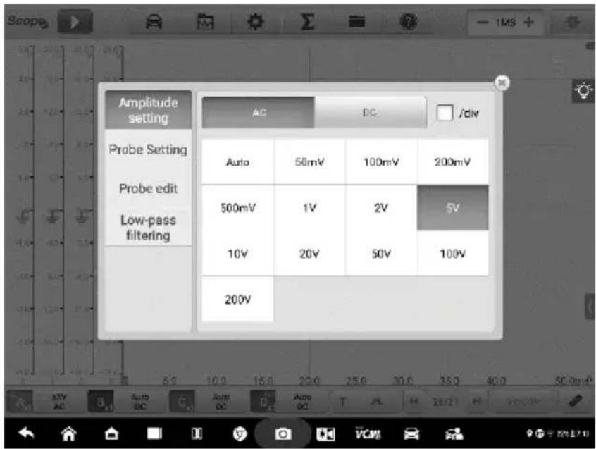 Amplitude setting Probe Setting Probe edit Low-pass filtering Auto 50mV 100mV 200mV 500mV 1V 2V 5V 10V 20V 50V 100V 200V