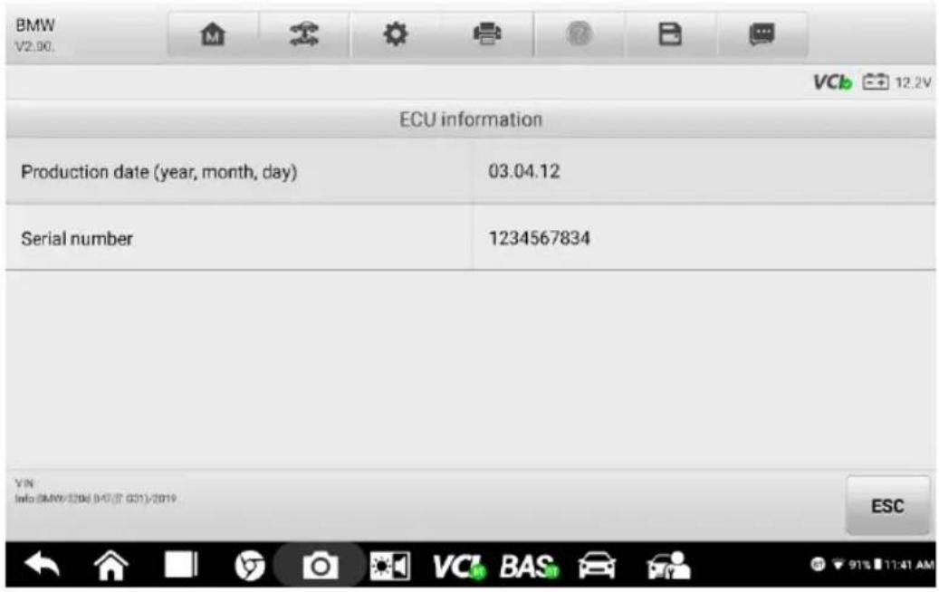 BMW V2.00. ECU information Production date (year, month, day) 03.04.12 Serial number 1234567834 VIN Info: BMW/SDG 047(7 G31)/2019 ESC