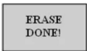 ERASE DONE!