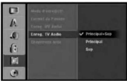 Modu d'entrejet? Format de Pimagine Energ. TV Audio Enreg. TV Audio Chaptotress audio ✓ Principal+Sup Principal Sup