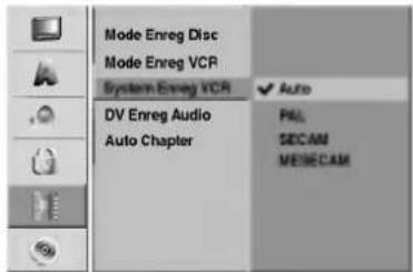 Mode Enreg Disc Mode Enreg VCR System Enreg VCR DV Enreg Audio Auto Chapter ✓ Auto PAL SECAM MESCAM