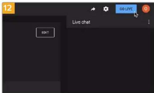 12 GO LIVE Edit Live chat