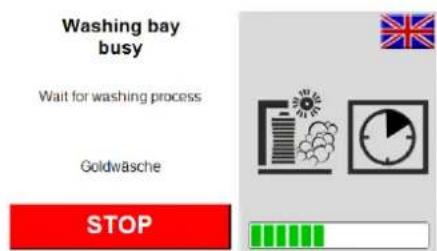 Washing bay busy Wait for washing process Goldwäsche STOP