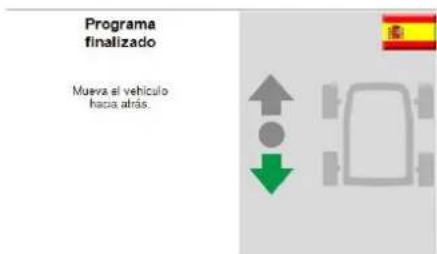 Programa finalizado Mueva al vehículo hacia atrás.