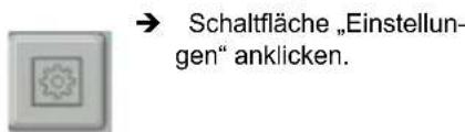 → Schaltfläche „Einstellungen“ anklicken.