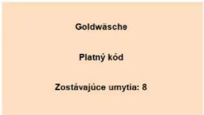 Goldwäsche Platný kód Zostávajúce umytia: 8