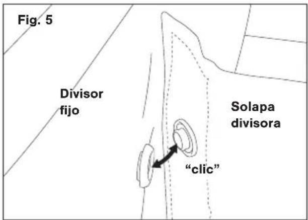 Fig. 5 Divisor fijo Solapa divisora "click"
