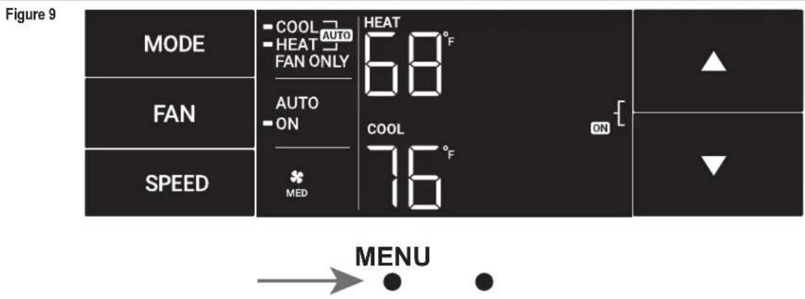 Figure 9 MODE FAN SPEED COOL AUTO HEAT FAN ONLY AUTO ON MED HEAT 68°F COOL 76°F ON MENU
