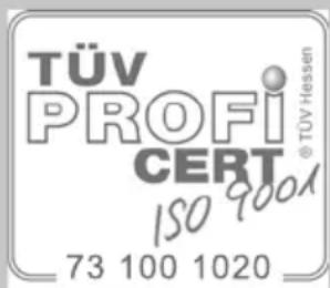 TÜV PROFI CERT ISO 9001 73 100 1020 ® TÜV Hessen