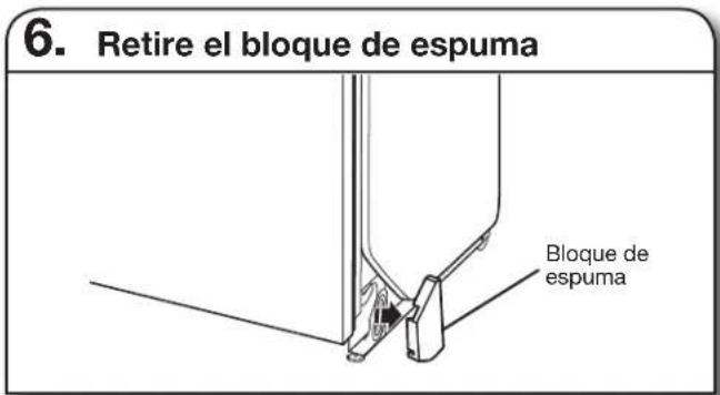 6. Retire el bloque de espuma Bloque de espuma
