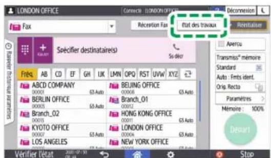 RICOH IM 8000 - Appuyez sur [Etat des travaux] sur l'écran Fax. - 1