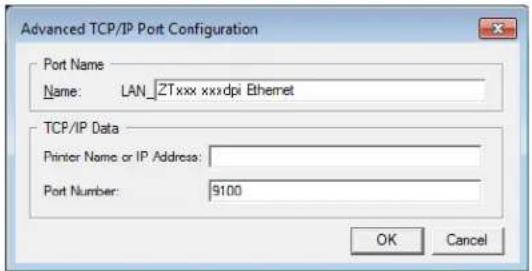 Advanced TCP/IP Port Configuration Port Name Name: LAN_2Txxx xxxdpi Ethernet TCP/IP Data Printer Name or IP Address: Port Number: 9100 OK Cancel