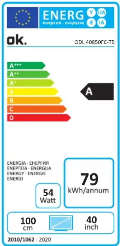 OK. ODL 40850FC-TB A++ A** A* A B C D A ENERGIA·ENEPTIJA ENEPTEIA·ENERGIJA ENERGY·ENERGIE ENERGI 54 Watt 79 kWh/annum 100 cm 40 inch 2010/1062 - 2020