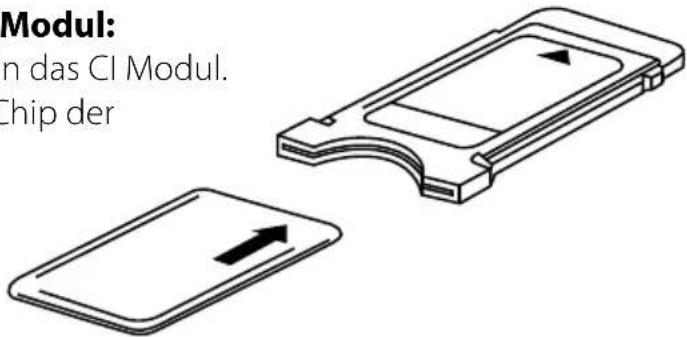 MEGASAT Royal Line III 32 - Einsetzen der Smartcard in das CI Modul: - 1