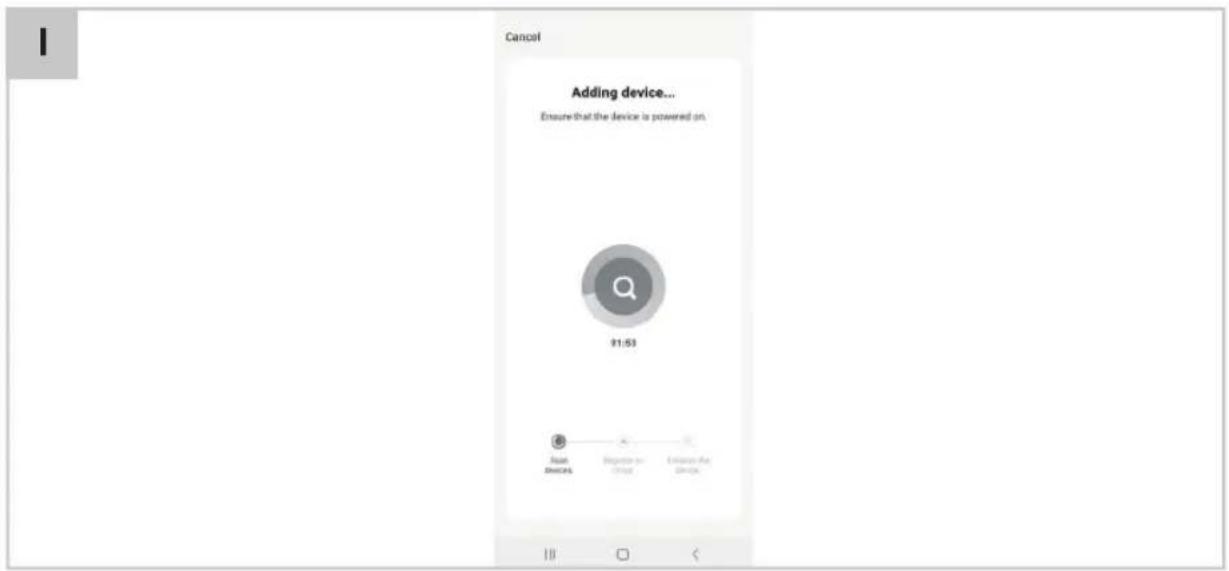 Cancel Adding device... Ensure that the device is powered on. 01:53 Next Devices Describe to Close Enounce the Edge.