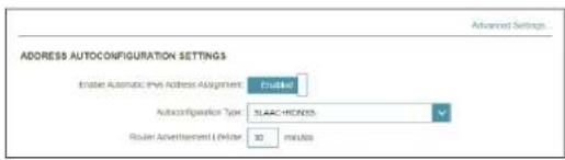 ADDRESS AUTOCONFIGURATION SETTINGS I/O I/O Automatic PNS Address Assignee AutoConfiguration Type: SLAAC-HECOS Router Advertisement Lifetime: 30 minutes