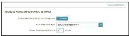 ADDRESS AUTOCONFIGURATION SETTINGS Entire Automate IPv6 Address Assignment Autoconfiguration Type: SLAAC-Stealthes DHCP Remote Suburbation Lifetime 10 Windows