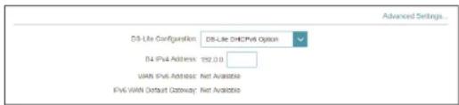 D5-Lite Configuration: D5-Lite DHCP via Option D4 IPv4 Address: 192.0.0 VAN IPv4 Address: Net Available IPv6 VAN Default Gateway: Net Available