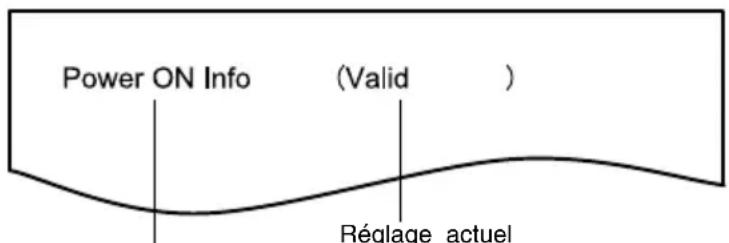 Power ON Info (Valid ) Réglage actuel